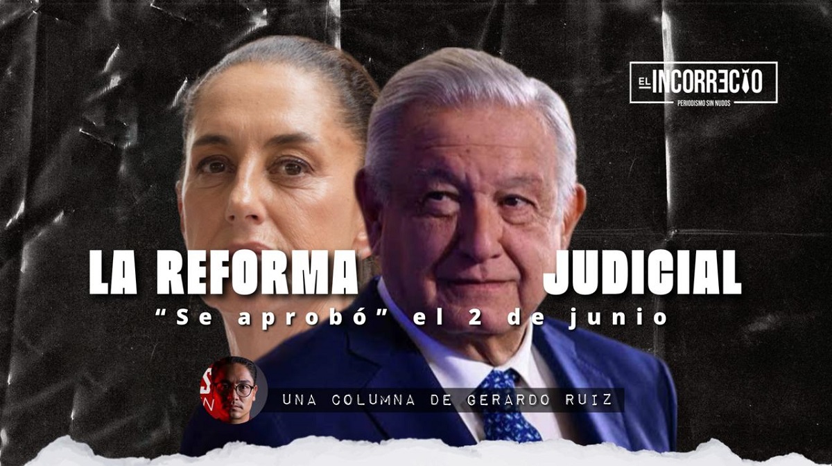 La Reforma Judicial “se aprobó” el 2 de junio