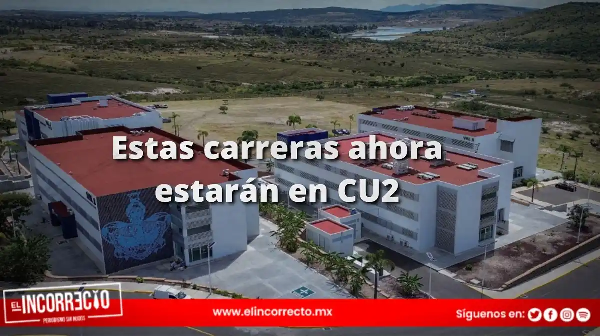 Estas carreras ahora estarán en CU2