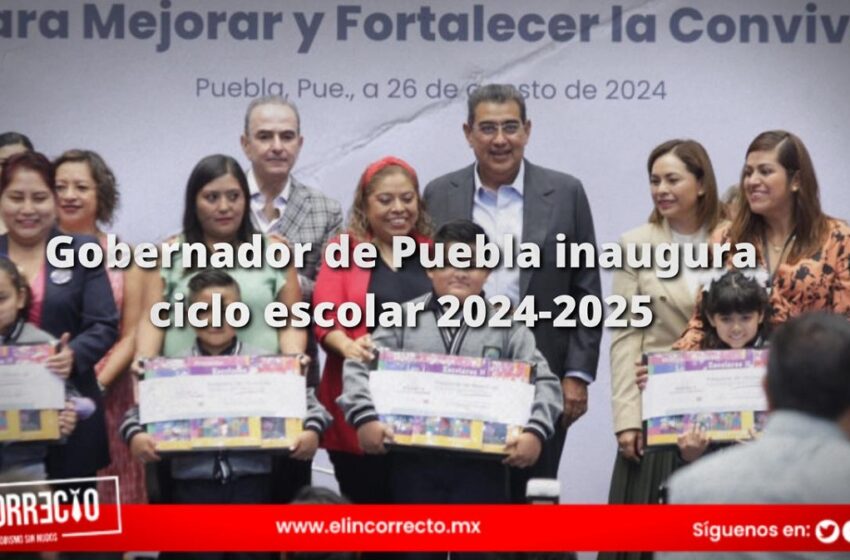  Gobernador de Puebla inaugura ciclo escolar 2024-2025