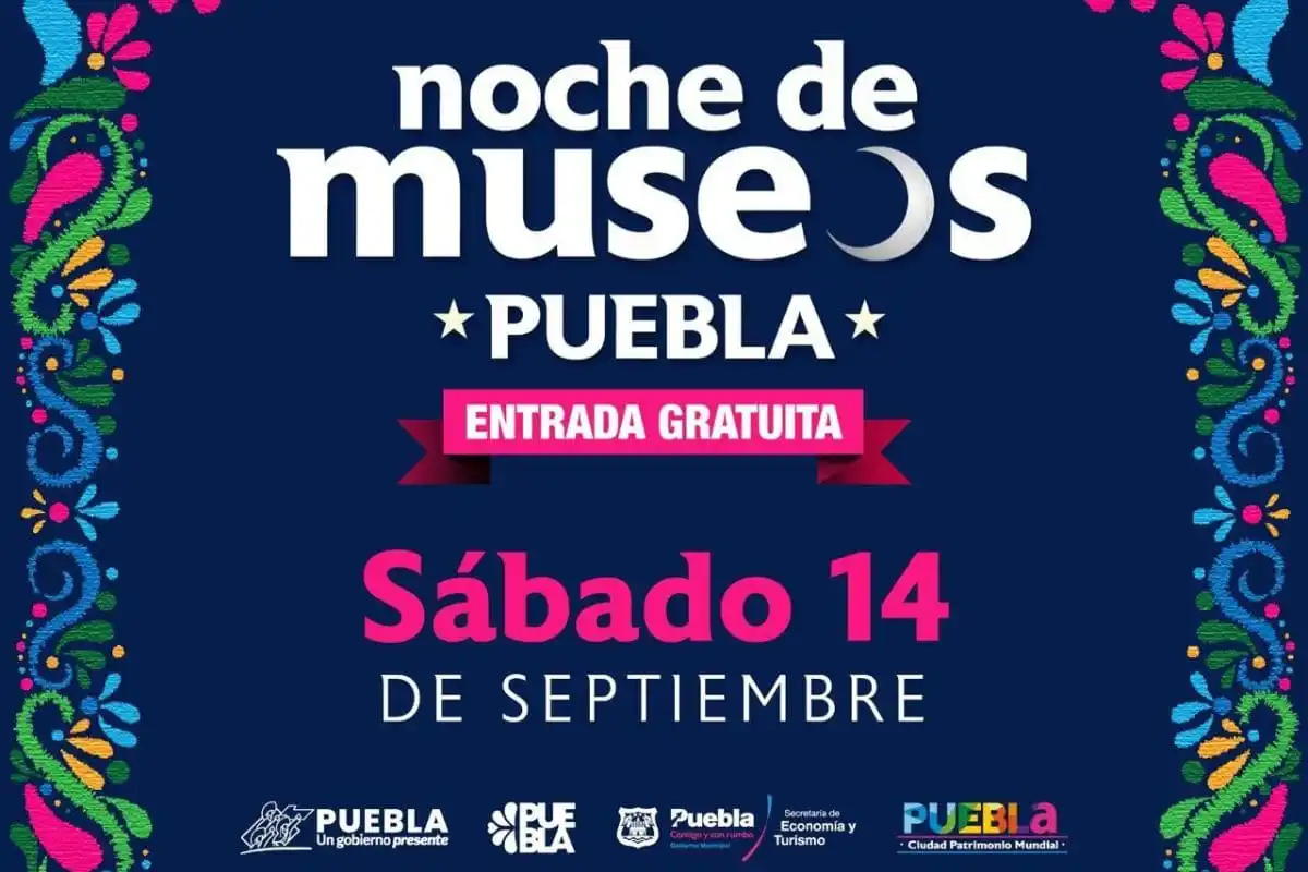 Ayuntamiento de Puebla invita a la edición de fiestas patrias de la Noche de Museos