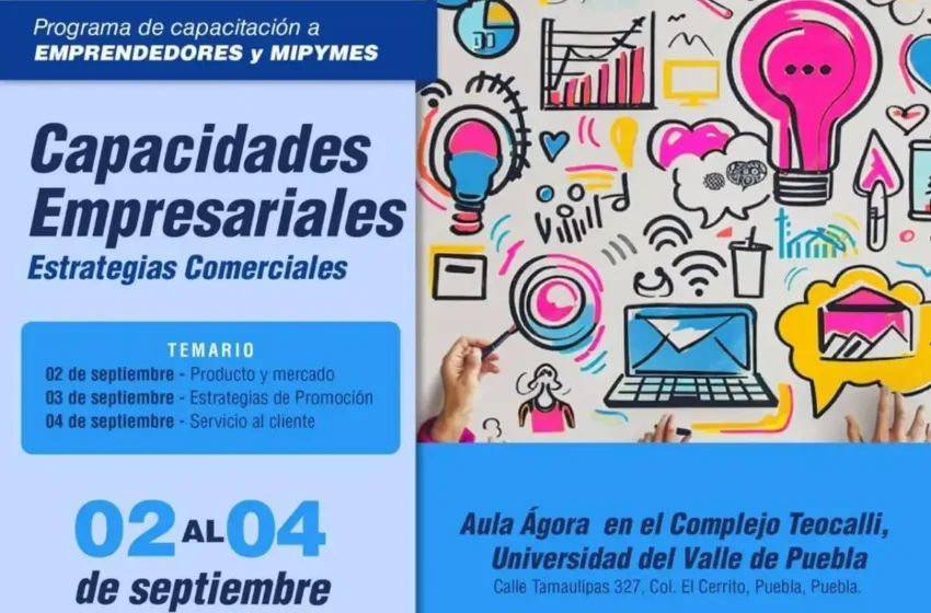  Ayuntamiento de Puebla realizará la última capacitación para las y los emprendedores