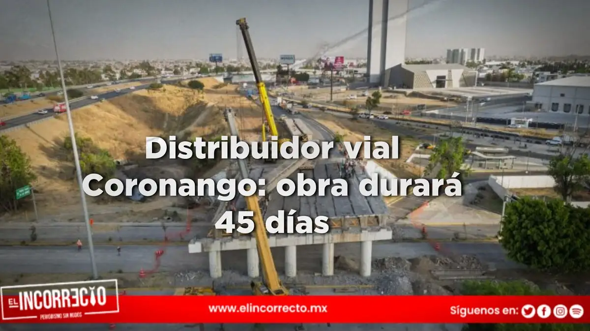 Distribuidor vial Coronango obra durará 45 días y estas son las fechas