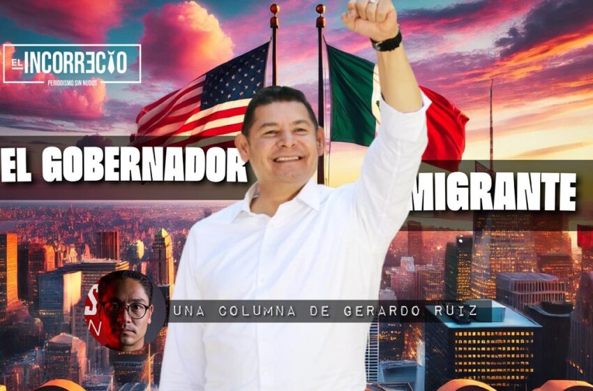  El gobernador migrante