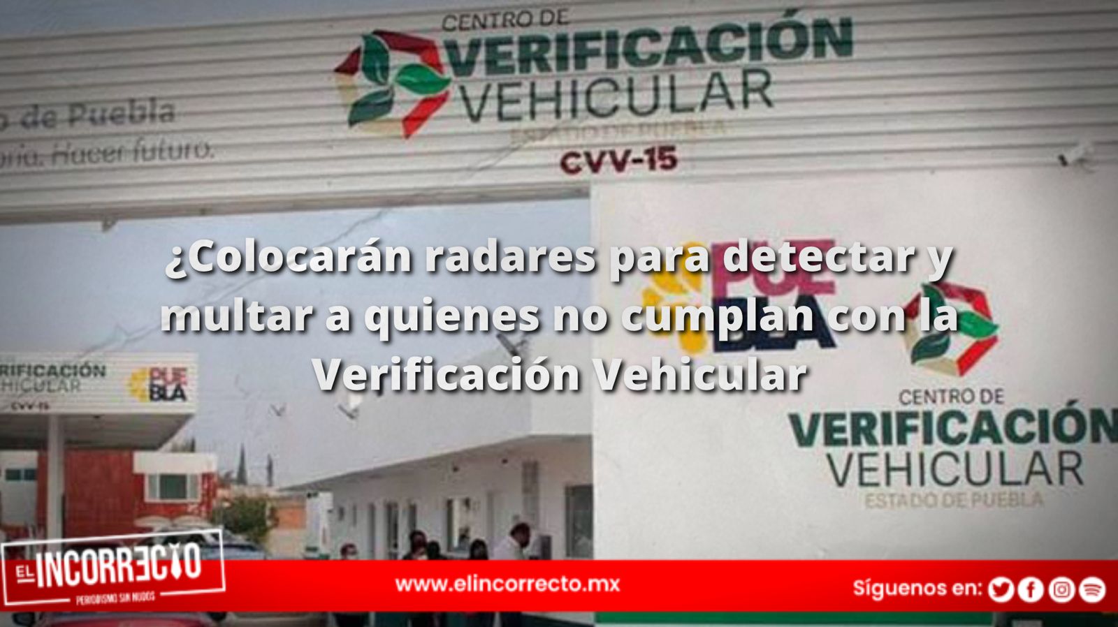Gobierno de Puebla concesionará instalación de radares para detectar automóviles sin verificación vehicular