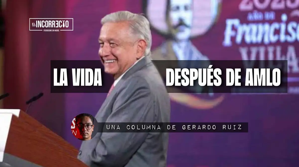 La vida después de AMLO
