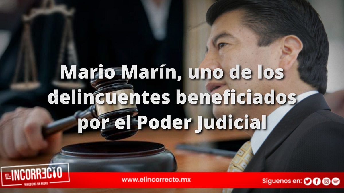 Mario Marín, uno de los delincuentes beneficiados por el Poder Judicial