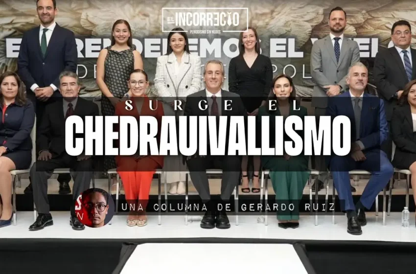  Surge el chedrauivallismo