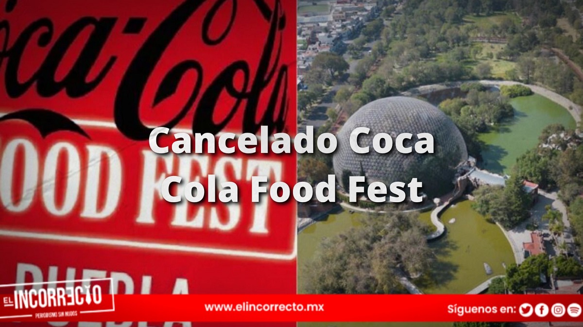 ¡Cancelado! Ya no habrá Coca-Cola Food Fest 2024 en el Parque Ecológico