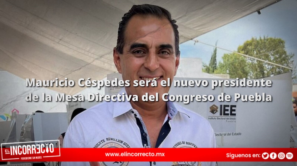 Mauricio Céspedes será el nuevo presidente de la Mesa Directiva del Congreso de Puebla