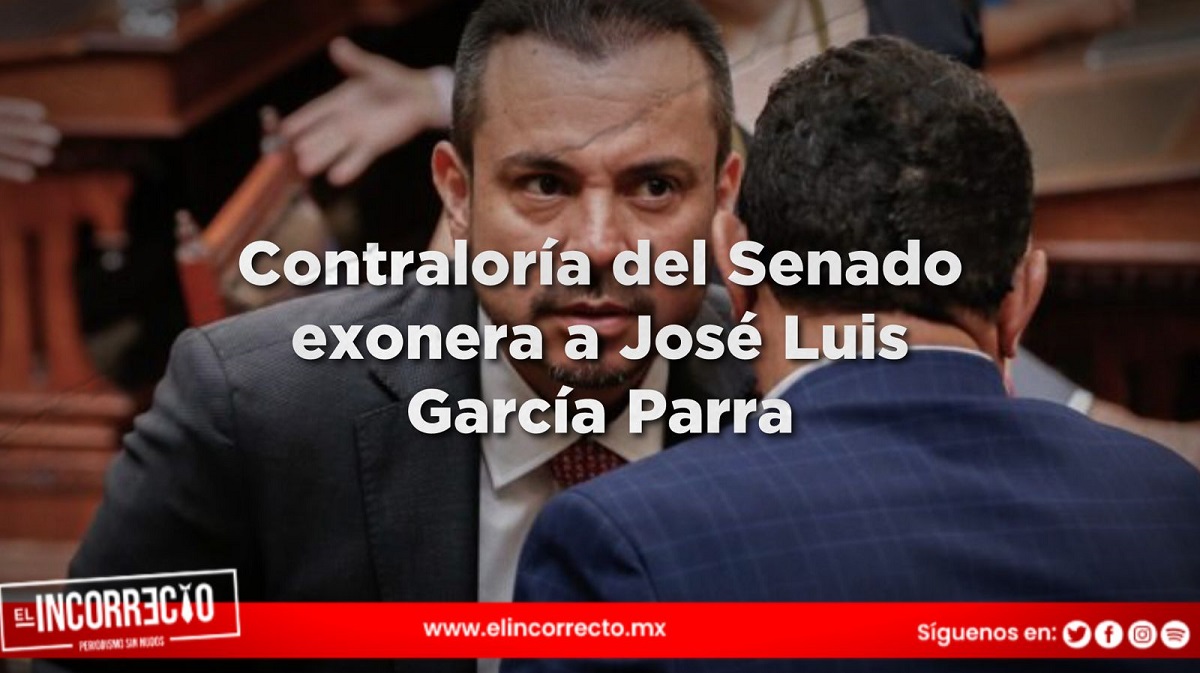 Contraloría del Senado exonera a José Luis García Parra tras investigación patrimonial