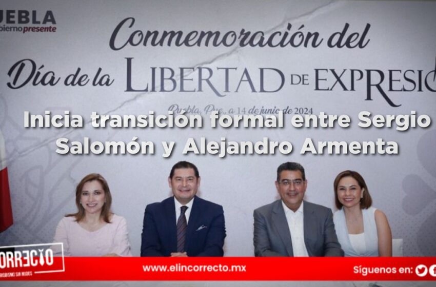  Inicia transición formal entre Sergio Salomón y Alejandro Armenta el 24 de septiembre