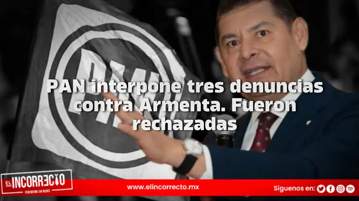 TEPJF desecha impugnaciones del PAN contra Alejandro Armenta