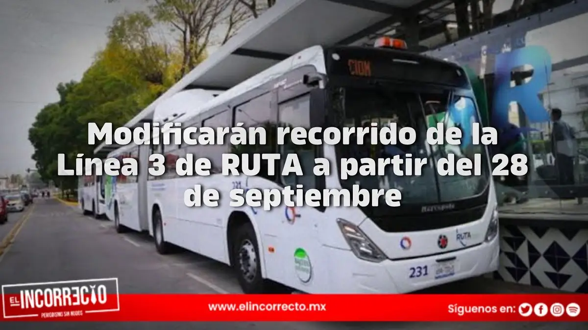 Modificarán recorrido de la Línea 3 de RUTA a partir del 28 de septiembre