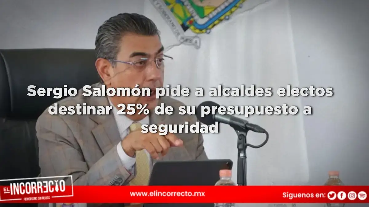 Sergio Salomón pide a alcaldes electos destinar 25% de su presupuesto a seguridad