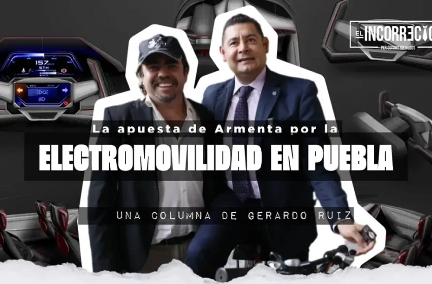  La apuesta de Armenta por la electromovilidad en Puebla