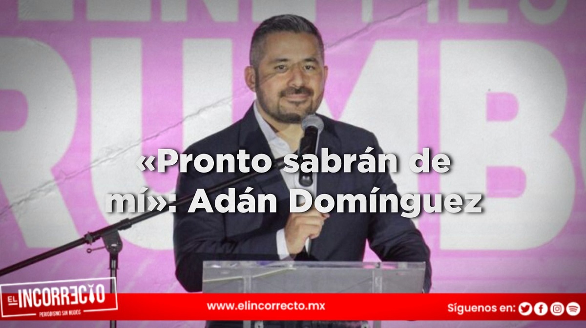 «Pronto sabrán de mí»: Adán Domínguez en el tercer informe de gobierno