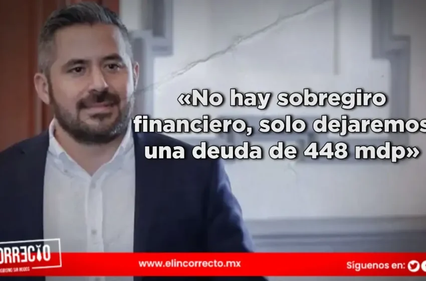  «No hay sobregiro financiero, solo dejaremos una deuda de 448 mdp»: Adán Domínguez
