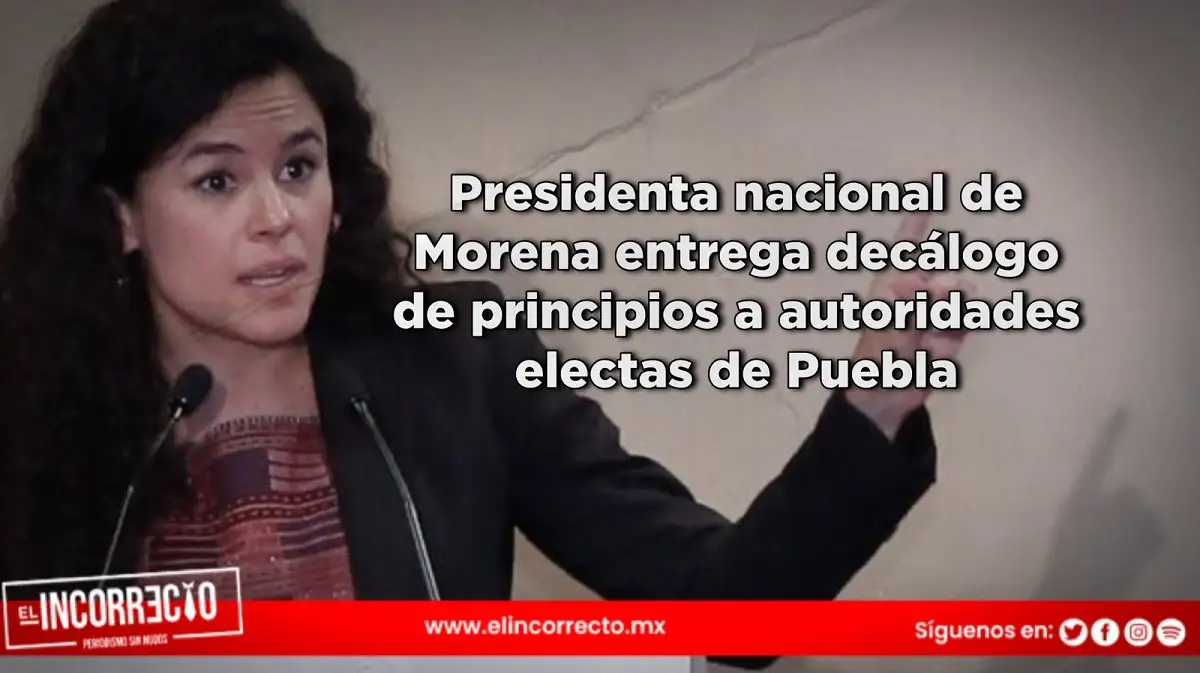Presidenta nacional de Morena entrega decálogo de principios a autoridades electas de Puebla