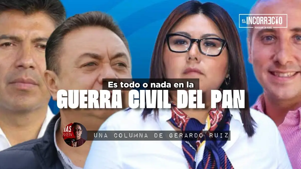 Es todo o nada en la guerra civil del PAN
