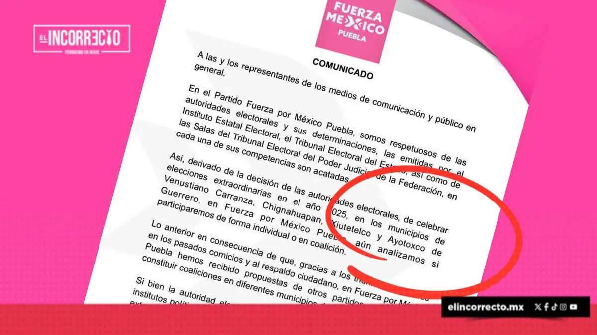 Fuerza por México aún no define candidatos para las elecciones extraordinarias