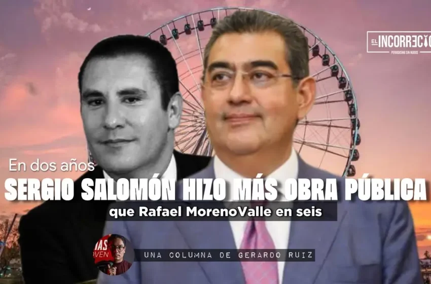  En dos años, Sergio Salomón hizo más obra pública que Moreno Valle en seis