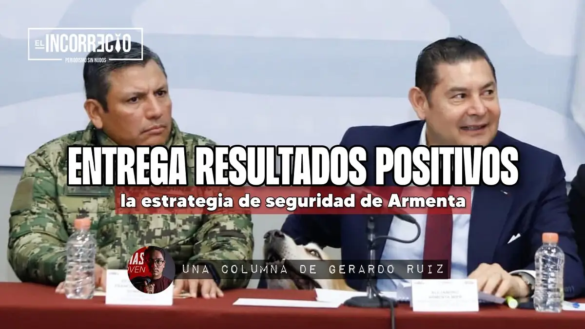 Entrega resultados positivos la estrategia de seguridad de Armenta