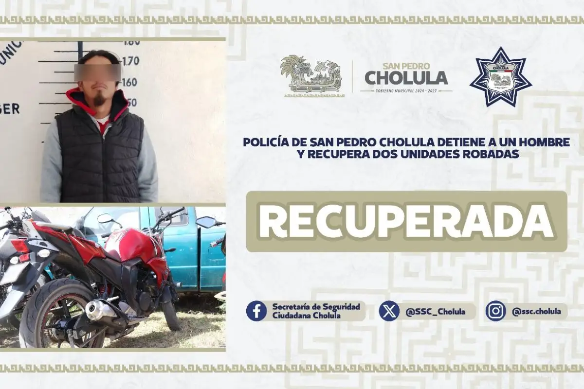 Policía de San Pedro Cholula detiene a un hombre y recupera dos unidades robadas