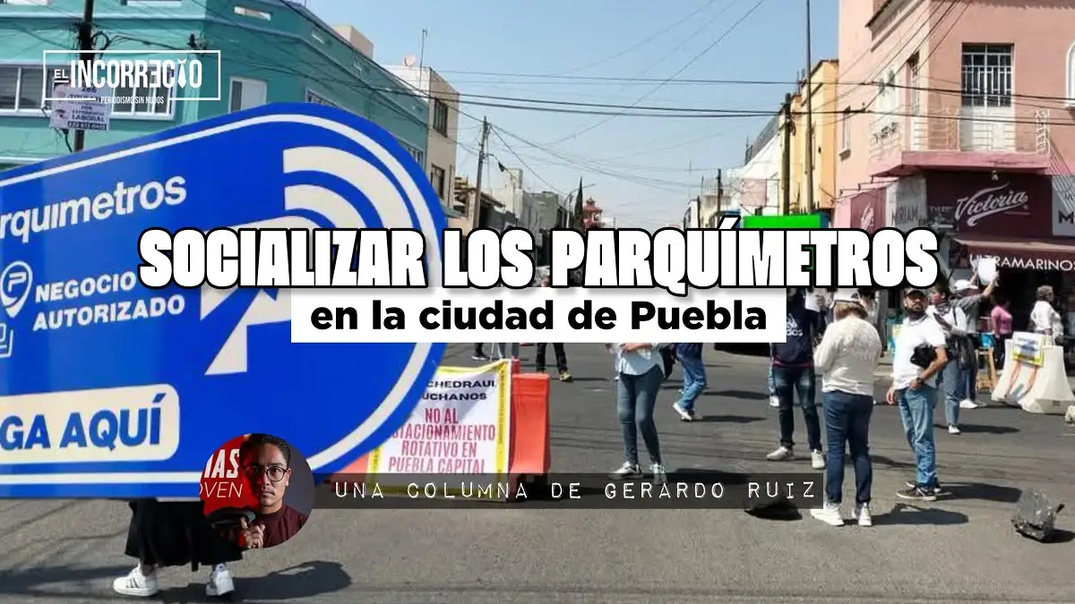 Socializar los parquímetros en la ciudad de Puebla