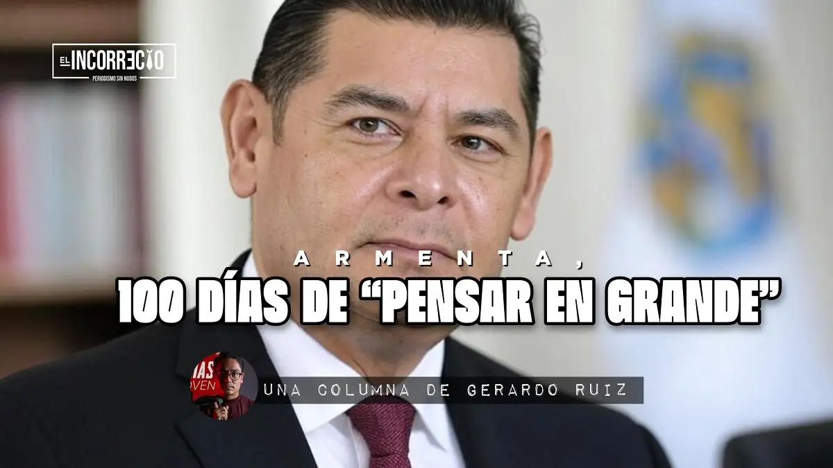 Armenta, 100 días de “Pensar en Grande”