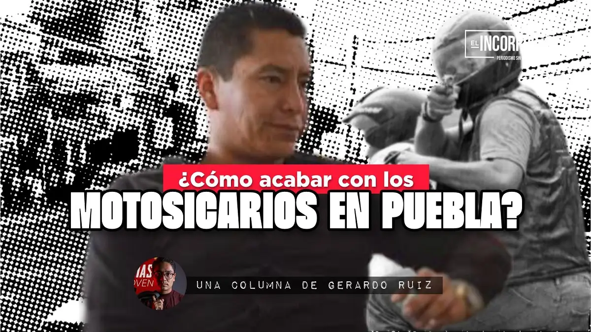 Cómo acabar a los motosicarios en Puebla