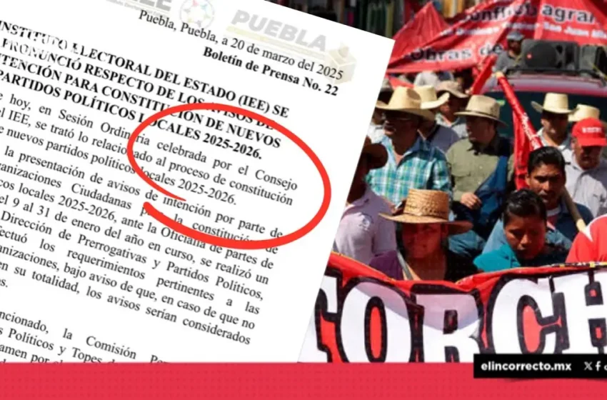  IEE niega registro de Antorcha Campesina como partido político en Puebla  
