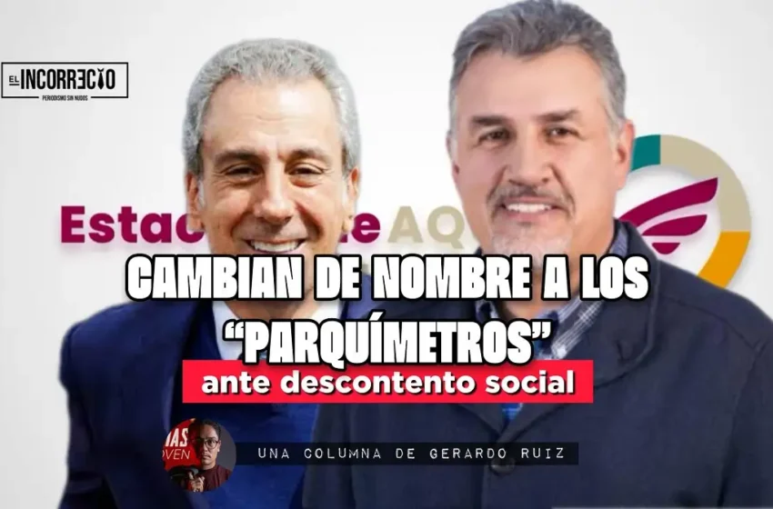  Cambian de nombre a los “parquímetros” ante descontento social