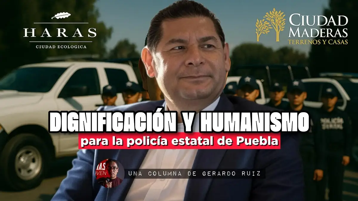 Dignificación y humanismo para la policía estatal de Puebla