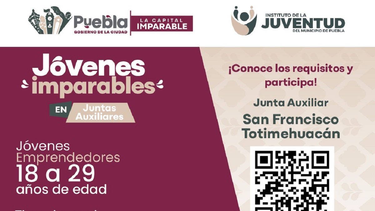 “Jóvenes Imparables llega a San Francisco Totimehuacán para detonar el talento emprendedor”