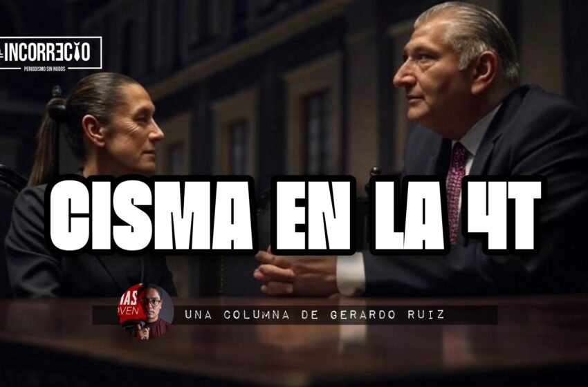  Cisma en la 4T