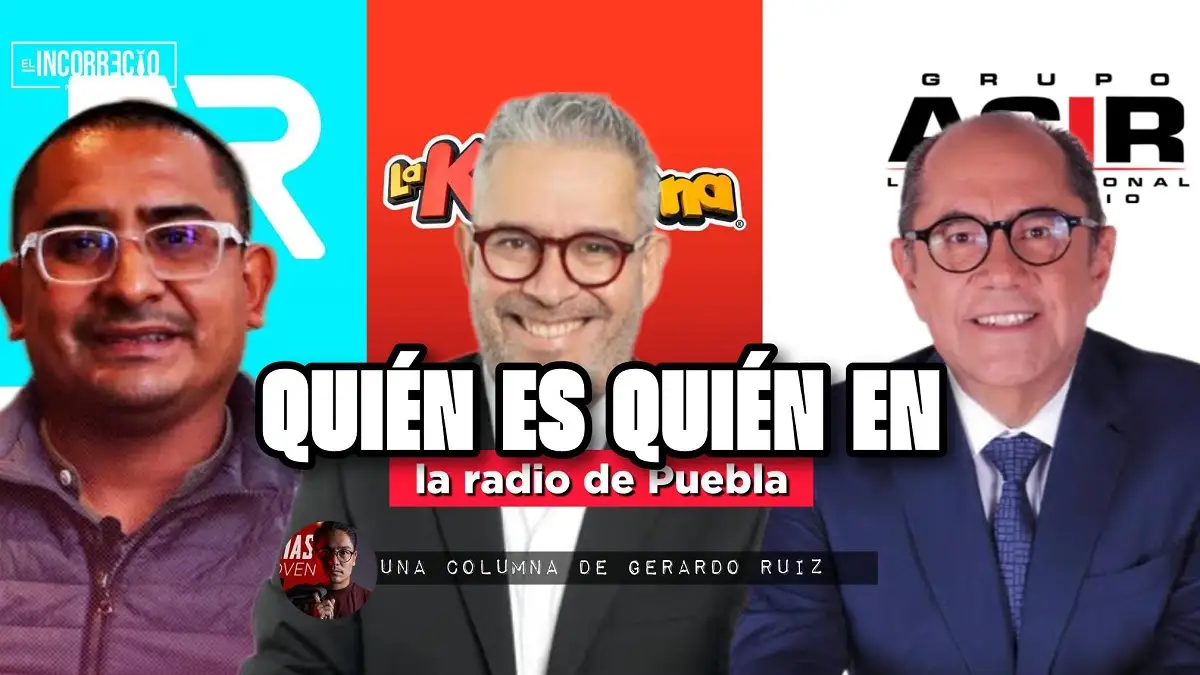 Quién es quién en la radio en Puebla