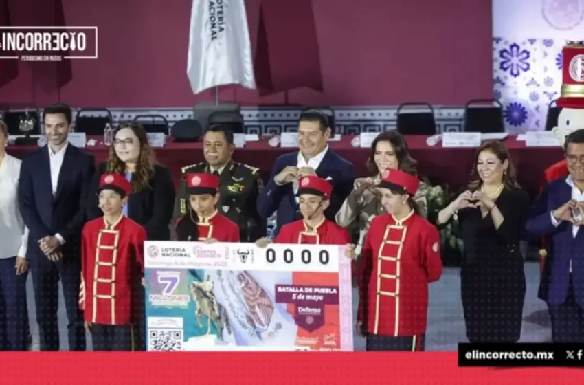  Lotería Nacional celebra a la Batalla del 5 de Mayo desde Puebla