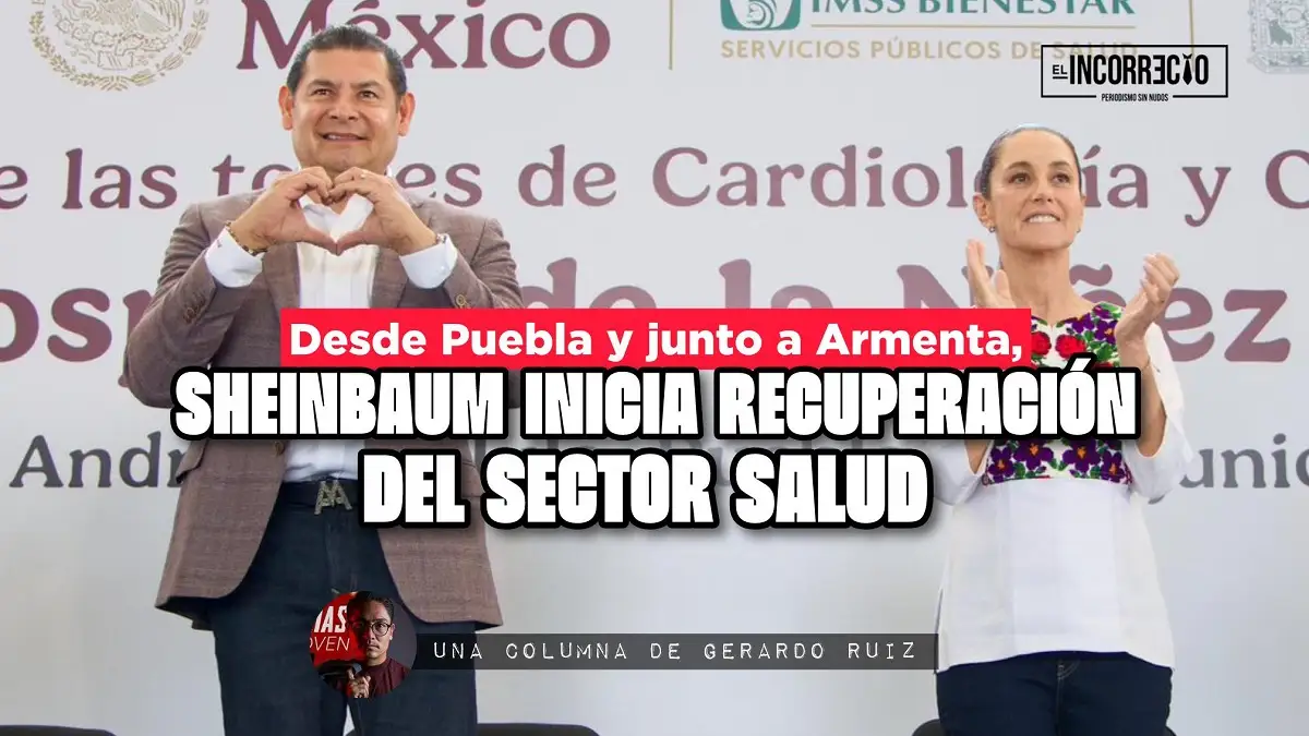 Desde Puebla y junto a Armenta, Sheinbaum inicia recuperación del sector salud