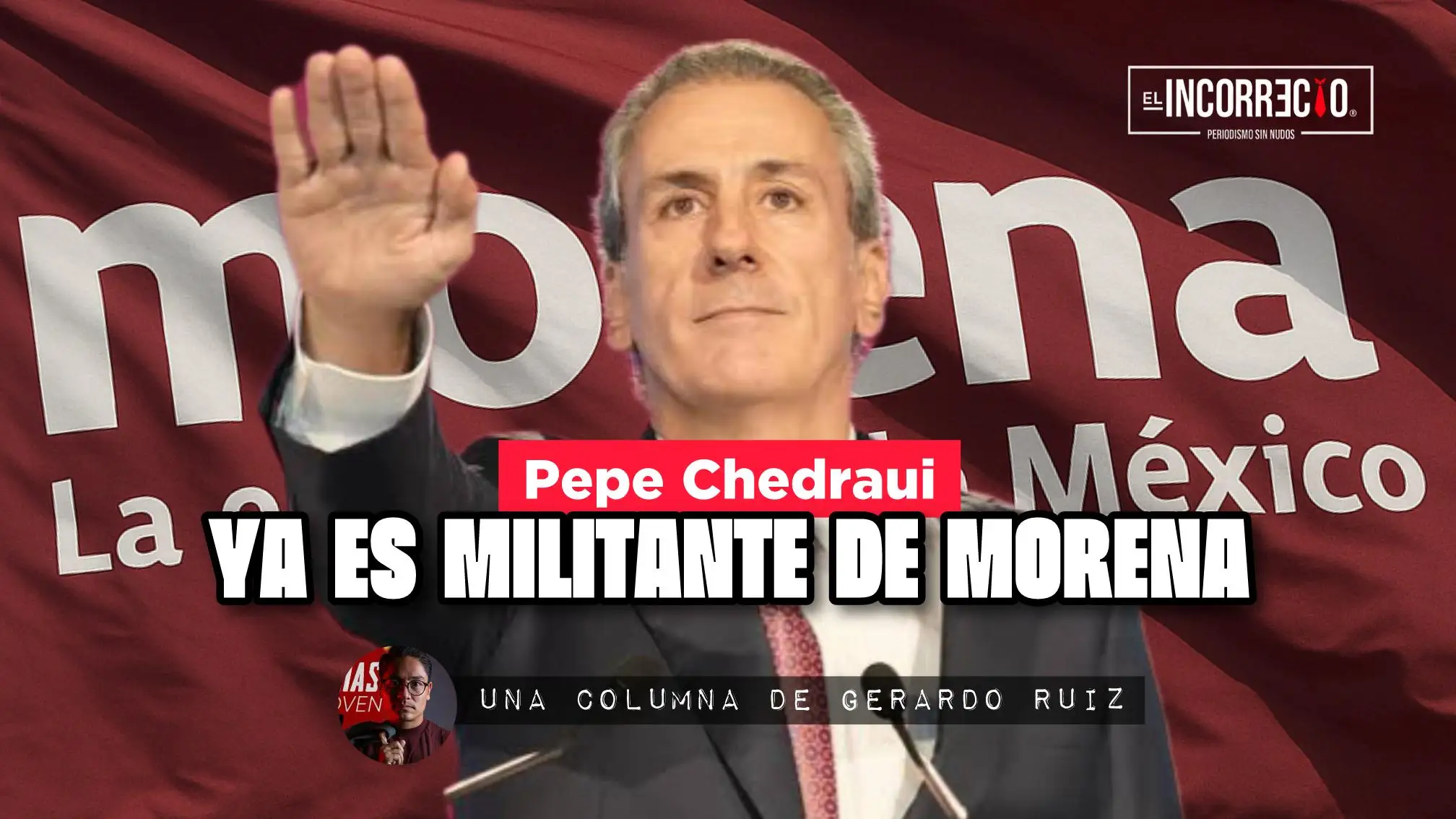 Pepe Chedraui ya es militante de Morena