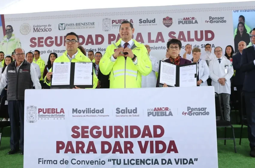  Seguridad para la Salud y la Vida con el Gobierno de Puebla