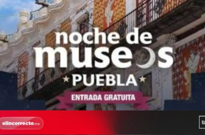  Se suman cinco municipios a la Noche de Museos en Puebla