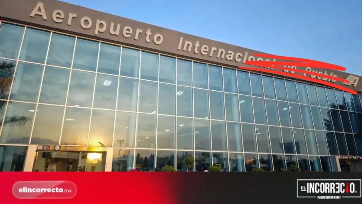 ¿Es cierto que quieren cambiarle el nombre al aeropuerto Hermanos Serdán?