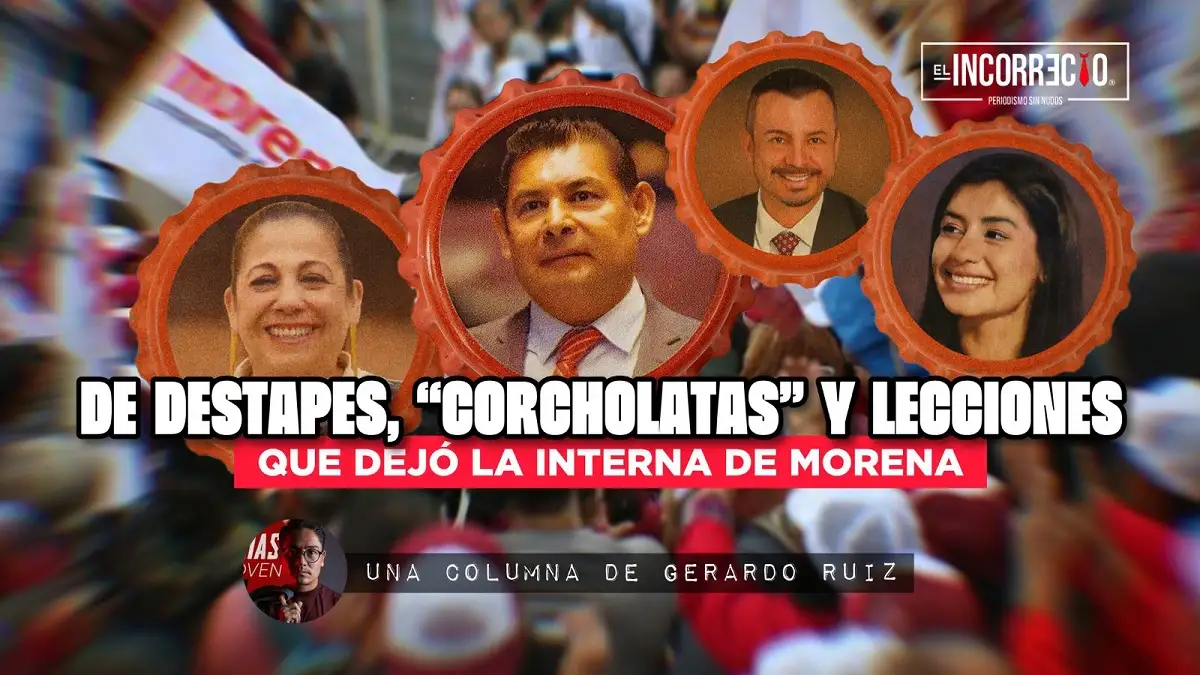 De destapes, ‘corcholatas’ y lecciones que dejó la interna de Morena