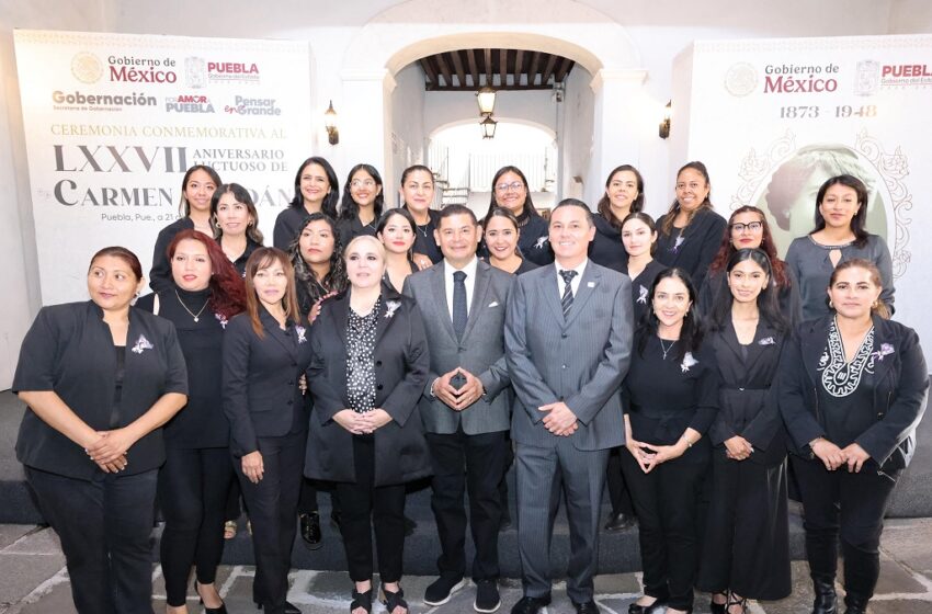  En memoria de Carmen Serdán, luchadora social, el Gobierno de Puebla reafirma su compromiso con protección a las mujeres