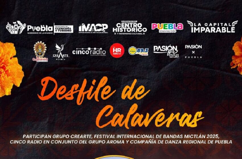  Invitan IMACP y Crearte al 14° Desfile de Calaveras en la capital poblana