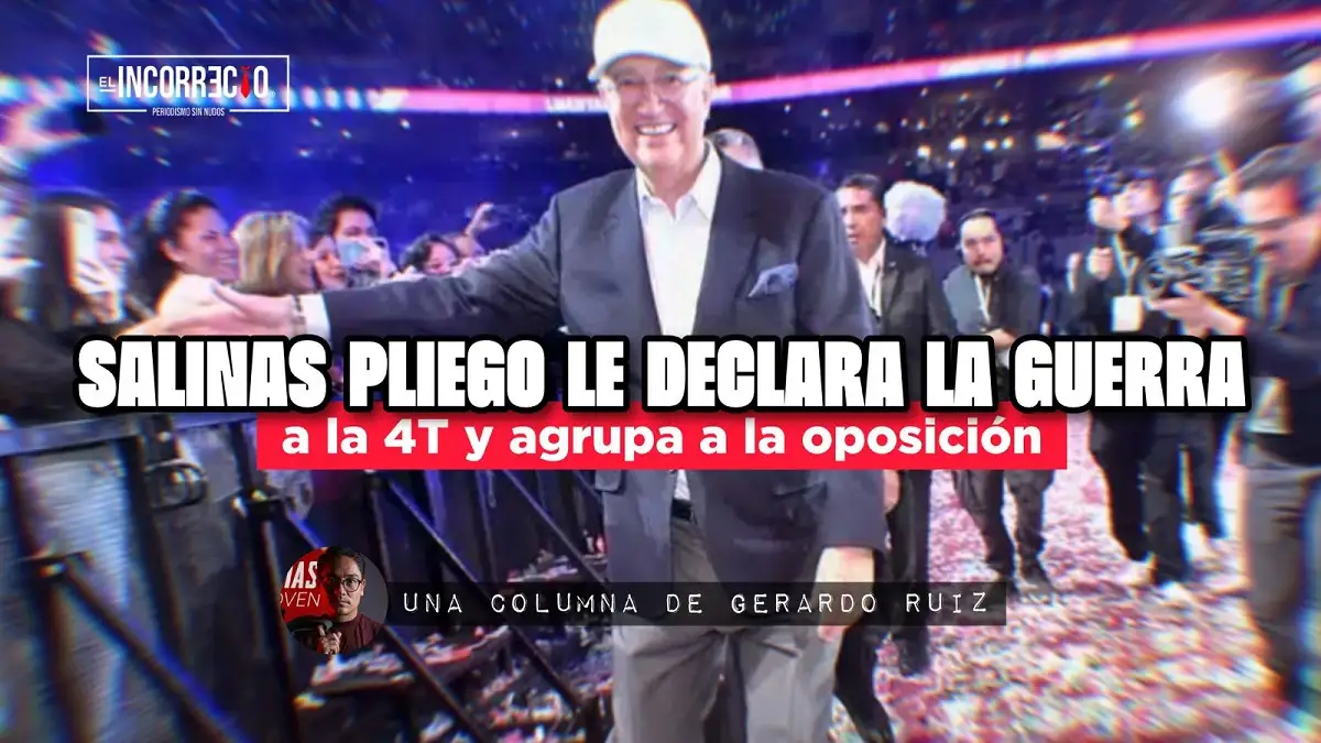 Salinas Pliego le declara la guerra a la 4T y agrupa a la oposición