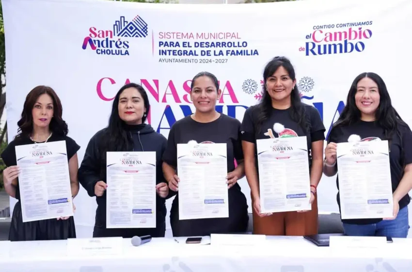  Solidaridad y apoyo en San Andrés Cholula con Canasta Navideña 2025