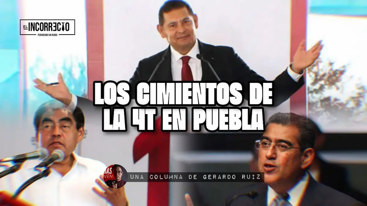 Los cimientos de la 4T en Puebla