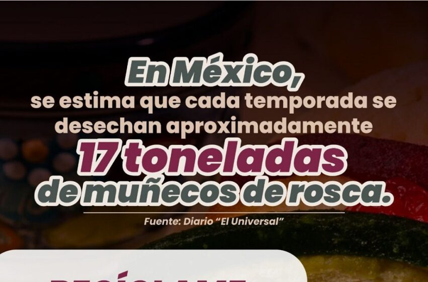  Impulsa Gobierno de Pepe Chedraui campaña para reutilizar muñecos de la Rosca para apoyar la causa social