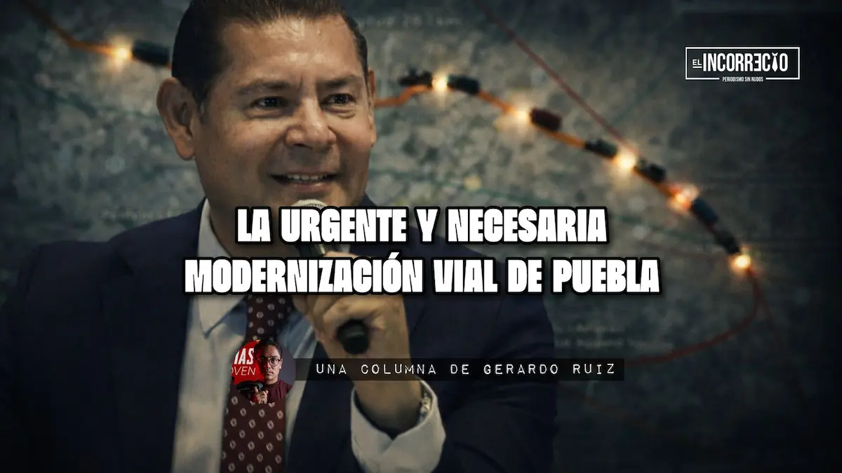 La urgente y necesaria modernización vial de Puebla